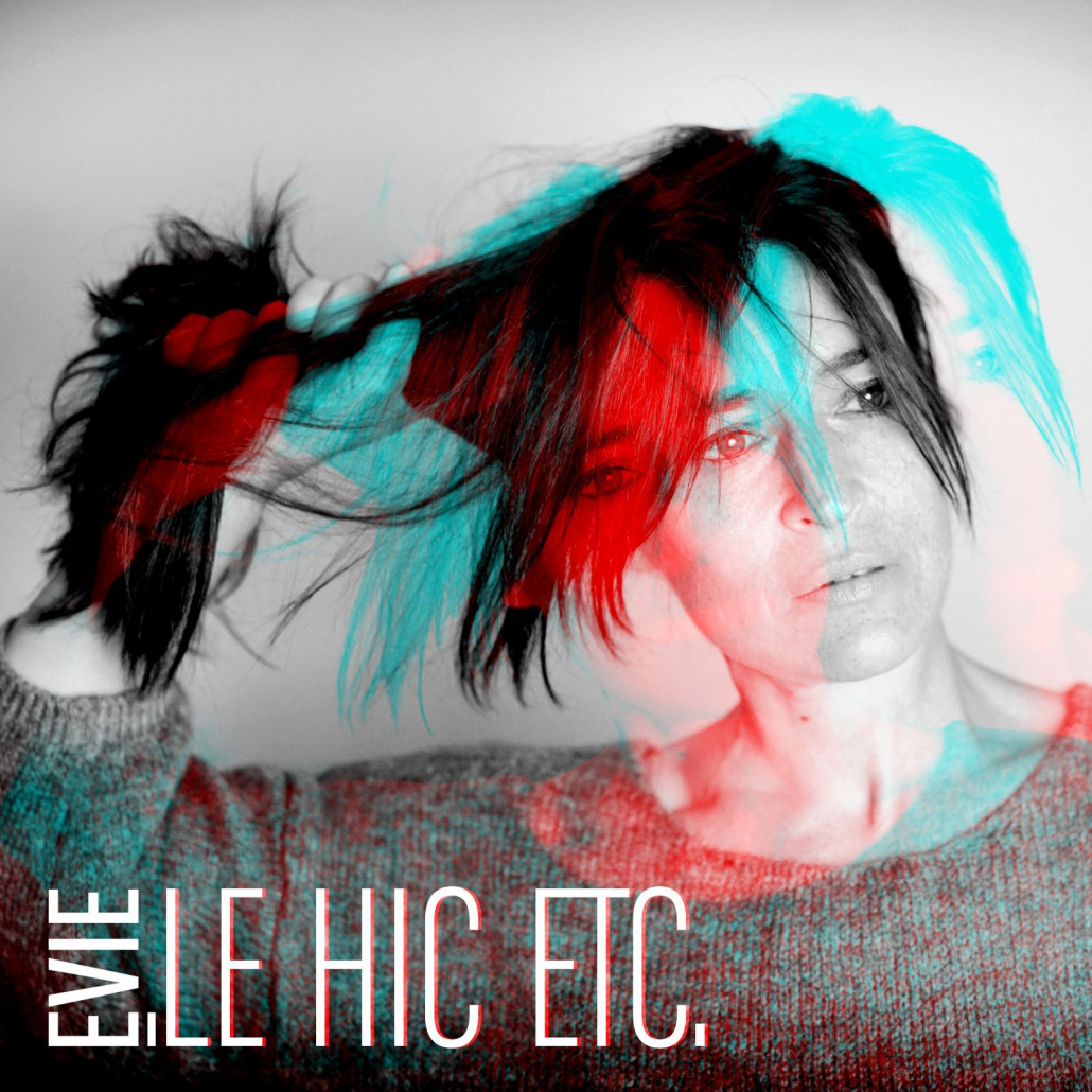 EVIE et son album Le Hic, etc.